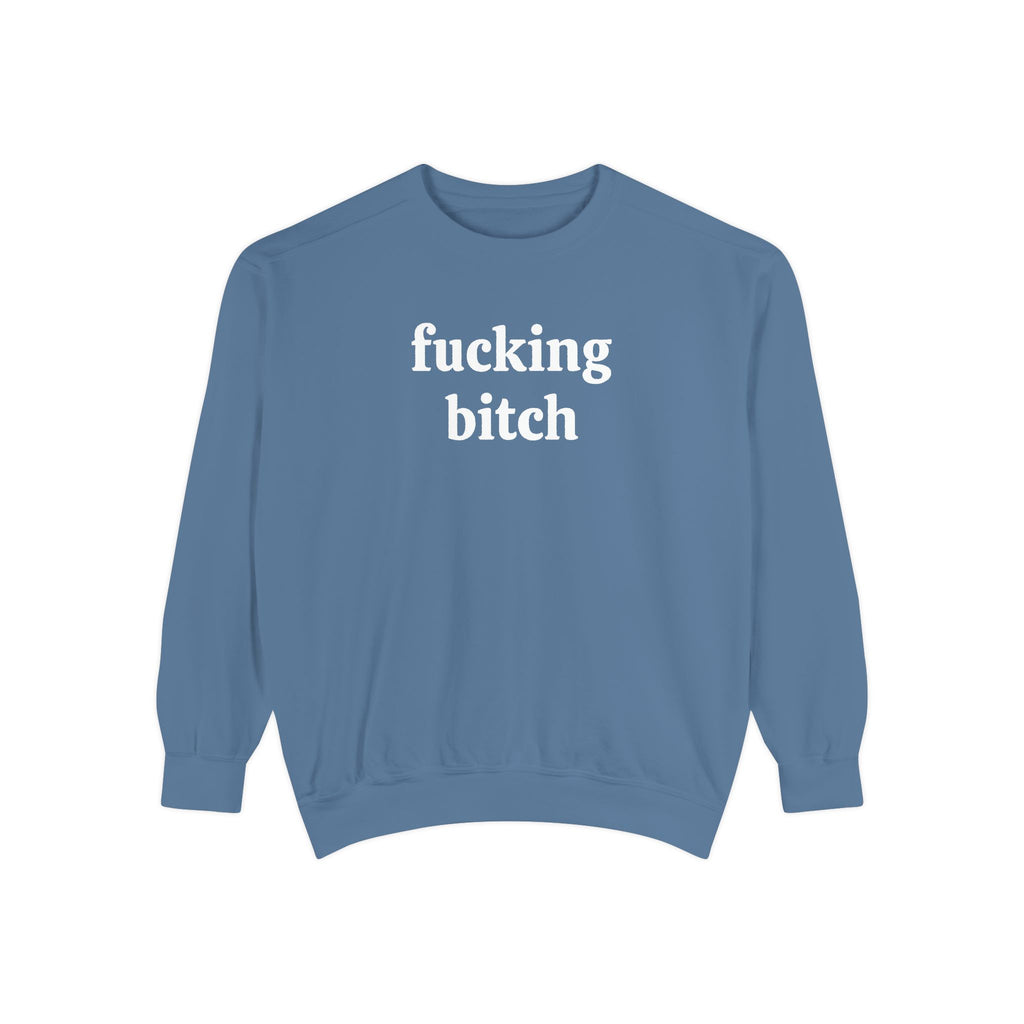 fucking bitch embroidered sweatshirt