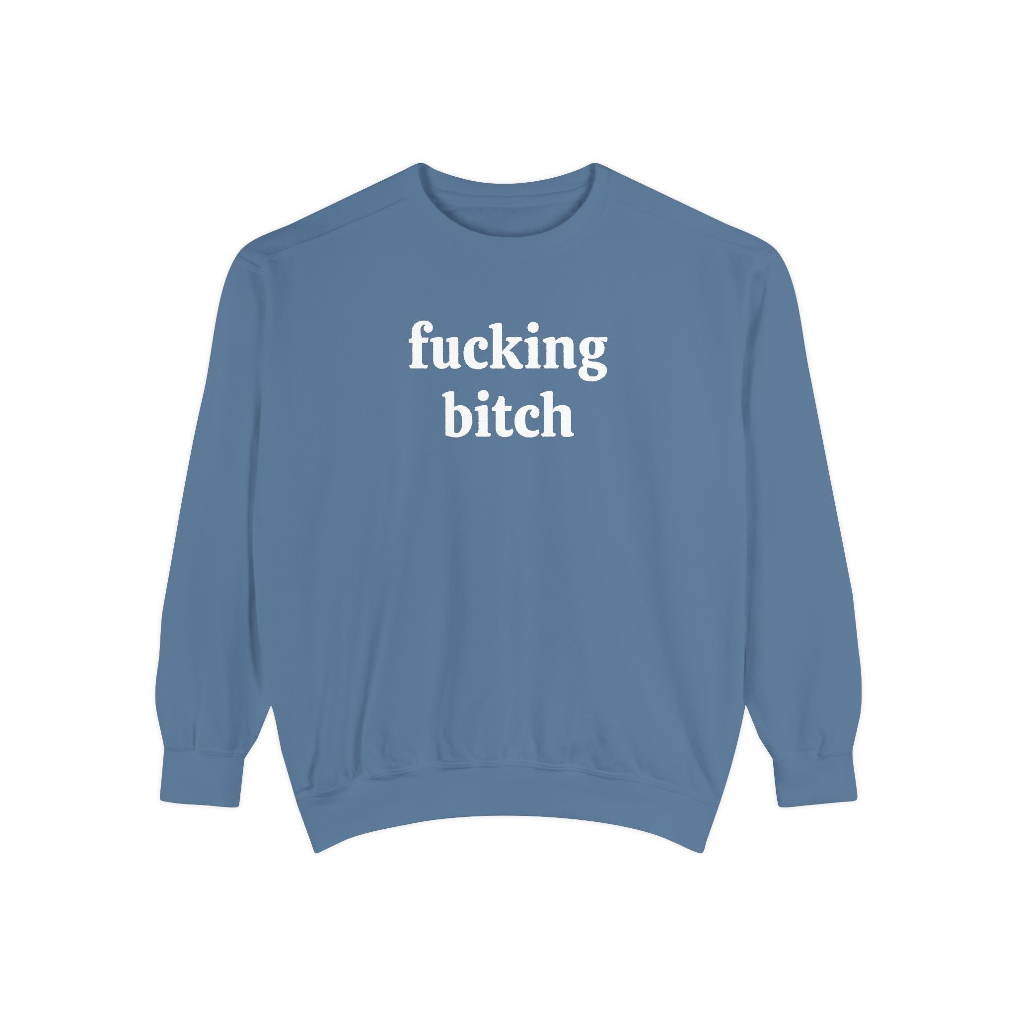 fucking bitch embroidered sweatshirt